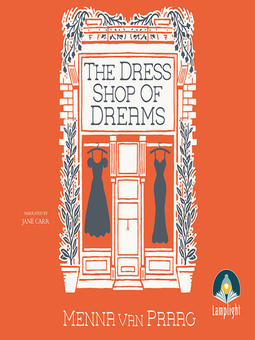 Title details for The Dress Shop of Dreams by Menna van Praag - Available